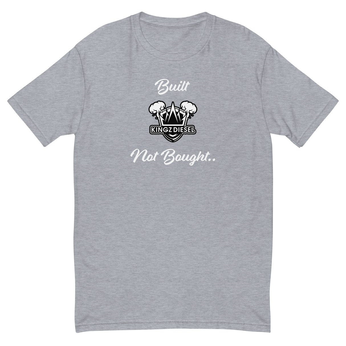 Kingz Built Not Bought tee