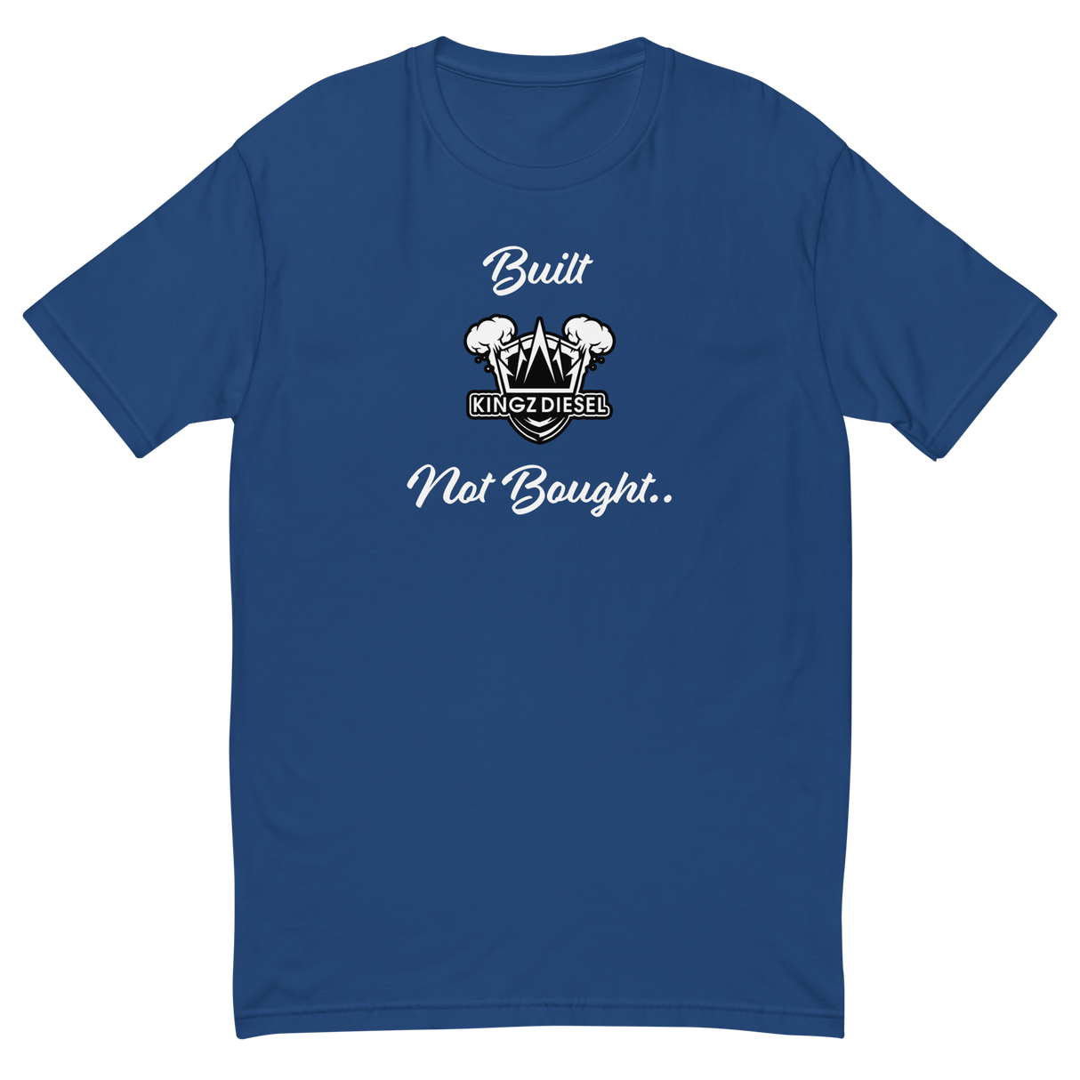 Kingz Built Not Bought tee
